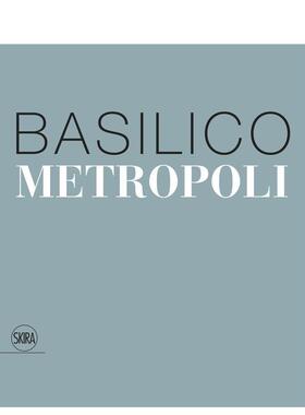 【现货】加布里埃尔·巴西利科：大都市 Gabriele Basilico: Metropoli 原版英文摄影作品集图书