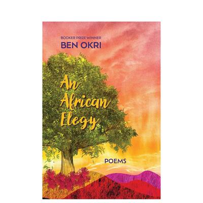 【预售】非洲挽歌：诗歌 An African Elegy: Poems 原版英文诗歌