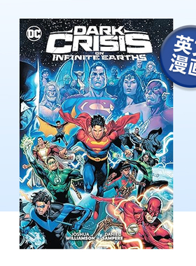 【预售】DC漫画大事件 无限地球危机:黑暗危机 Dark Crisis on Infinite Earths 英文漫画书原版进口图书美漫 正义联盟新一代英雄