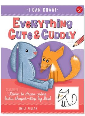 【现货】【我会画】所有可爱的东西【I Can Draw】Everything Cute & Cuddly英文原版绘本画册进口图书书籍