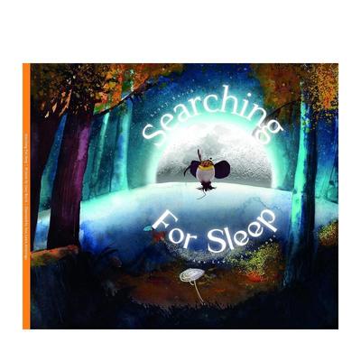 【现货】寻找睡眠 Searching for Sleep 原版英文儿童绘本图书书籍