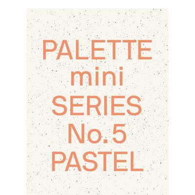 【预售】【PALETTE MINI SERIES】 05: PASTEL，【调色板迷你系列】05:浅色 进口图书