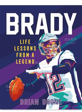【现货】【传奇人物课堂】汤姆·布雷迪 橄榄球传奇四分卫 【Life Lessons from a Legend】Tom Brady英文传记原版图书外版进口书