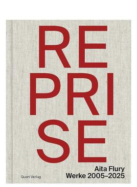 【预售】重奏——艾塔·弗卢里2005-2025作品集 Reprise – Aita Flury:Works 2005–2025 原版英文建筑设计图书书籍