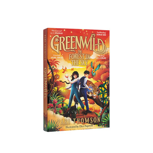 【现货】绿野幻境：天空森林(平装) 【Greenwild】#3 Greenwild: The Forest in the Sky 英文原版儿童章节书少儿英语启蒙读物书籍