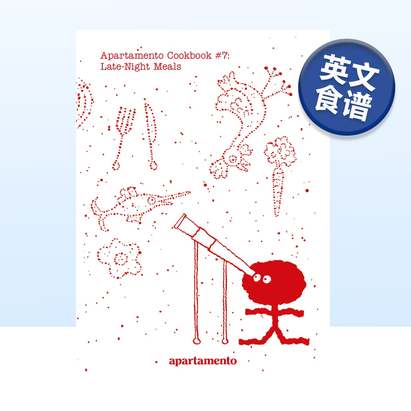 【现货】Apartamento食谱#7：宵夜 Apartamento Cookbook #7: Late Night Meals 英文原版料理菜谱书籍夜间营养指南 美食爱好者