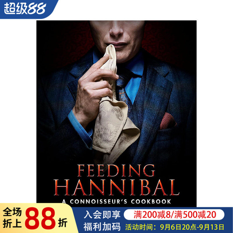 【预售】喂养汉尼拔：行家食谱 Feeding Hannibal: A Connoisseurs Cookbook英文生活原版图书进口书籍Janice Poon