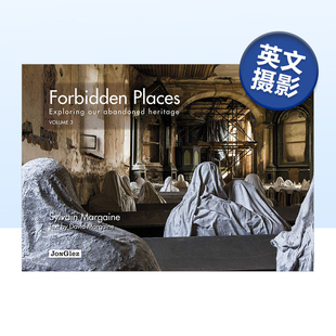【现货】禁地：探索我们被遗弃的遗产 Forbidden Places (Jonglez Photo Books) 英文原版人文景观废墟摄影集画册书籍 废弃建筑