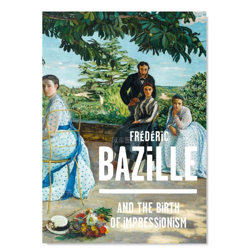 弗雷德里克·巴泽尔和印象派的诞