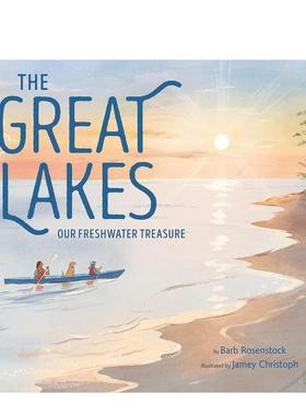 【预售】五大湖 The Great Lakes 英文故事书7-9岁儿童英语启蒙绘本原版进口图书 ROSENSTOCK  BARB