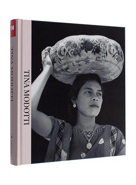 【预售】Tina Modotti，蒂娜·莫多蒂：摄影作品图书