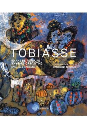 【预售】西奥·托比亚斯 Theo Tobiasse: Catalogue raisonne 原版英文艺术画册画集图书