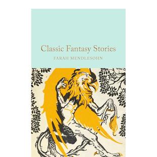 Stories Mendlesohn 经典 文学图书进口英语读物Farah 小说书籍外版 英文原版 Fantasy Classic 奇幻故事 预售