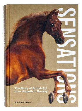 【预售】Sensations 轰动:英国艺术的故事,从霍加斯到班克西 英文原版艺术书籍进口