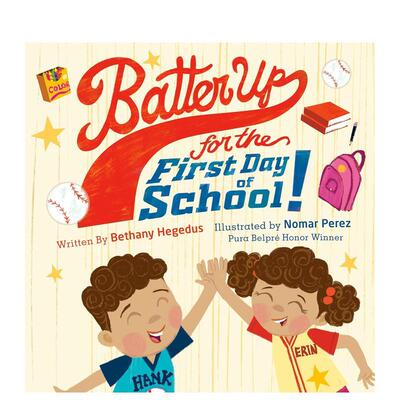 【现货】开学苐一天全垒打！ Batter Up for the First Day of School! 原版英文儿童绘本图书