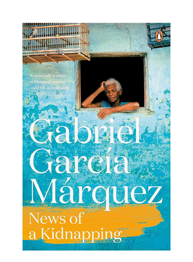 【预售】【马尔克斯逝世100周年纪念】一起连环绑架案的新闻 News of a Kidnapping 原版英文文学小说