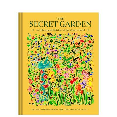 【预售】秘密花园：经典小说插图版 The Secret Garden: An Illustrated Edition of the Classic Novel 原版英文文学