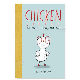The Totally 现货 Little 原版 进口书籍 小鸡英文儿童绘本 Real Chicken Tale True and 图书外版 勇敢