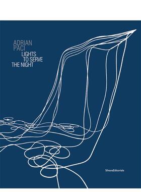 【预售】阿德里安?帕西：为黑夜点亮的光 Adrian Paci : Lights to Serve the Night 原版英文艺术画册画集图书
