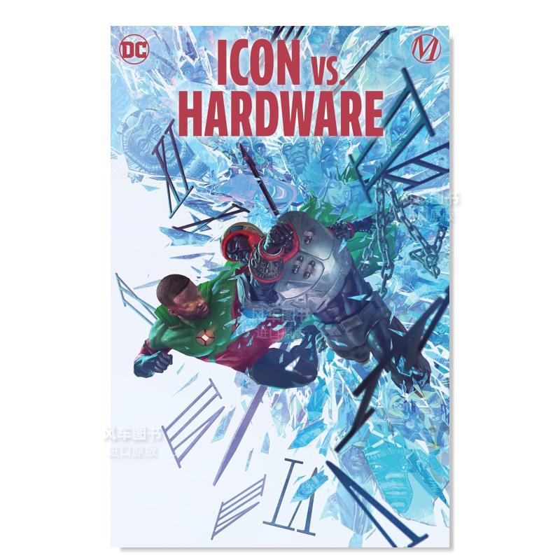 【预 售】图标与硬件 Icon vs. Hardware英文漫画原版图书外版进口书籍Reginald Hudlin, Leon Chills 书籍/杂志/报纸 艺术类原版书 原图主图