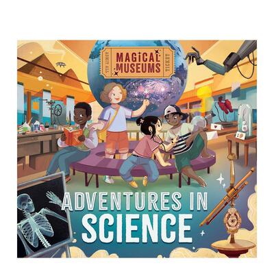 【现货】神奇博物馆：科学冒险 Magical Museums: Adventures in Science 原版英文儿童故事图书书籍