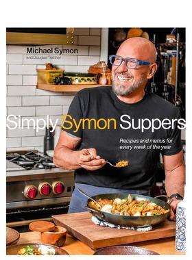 【现货】简单的西蒙晚餐：一年中每周的食谱和菜单：食谱 Simply Symon Suppers 原版英文图书
