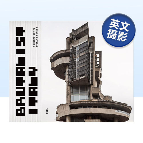 【现货】Brutalist Italy 意大利野兽派：从阿尔卑斯山到地中海的混凝土建筑 Roberto Conte 英文原版建筑摄影集画册野蛮主义建筑