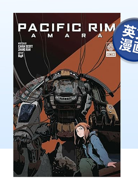 【预售】环太平洋前传漫画:阿玛拉 Pacific Rim: Amara (1) Cavan Scott 平装 英文原版漫画书原装进口图书籍 Legendary Comics