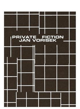 【预售】扬·沃里塞克：私人虚构 Jan Vorisek: Private Fictions 原版英文艺术画册画集图书书籍