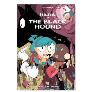 【现货】【希尔达漫画4】希尔达与黑色猎狗 Hilda and the Black Hound(Hildafolk) Netflix电视动画 英文儿童漫画书原版进口图书