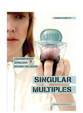 【现货】当代珠宝设计数字化演变 Singular Multiples: Contemporary Jewellery Beyond the Digital 原版英文珠宝首饰进口图书