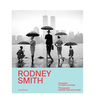 【预售】罗德尼·史密斯 Rodney Smith 原版英文摄影作品集图书