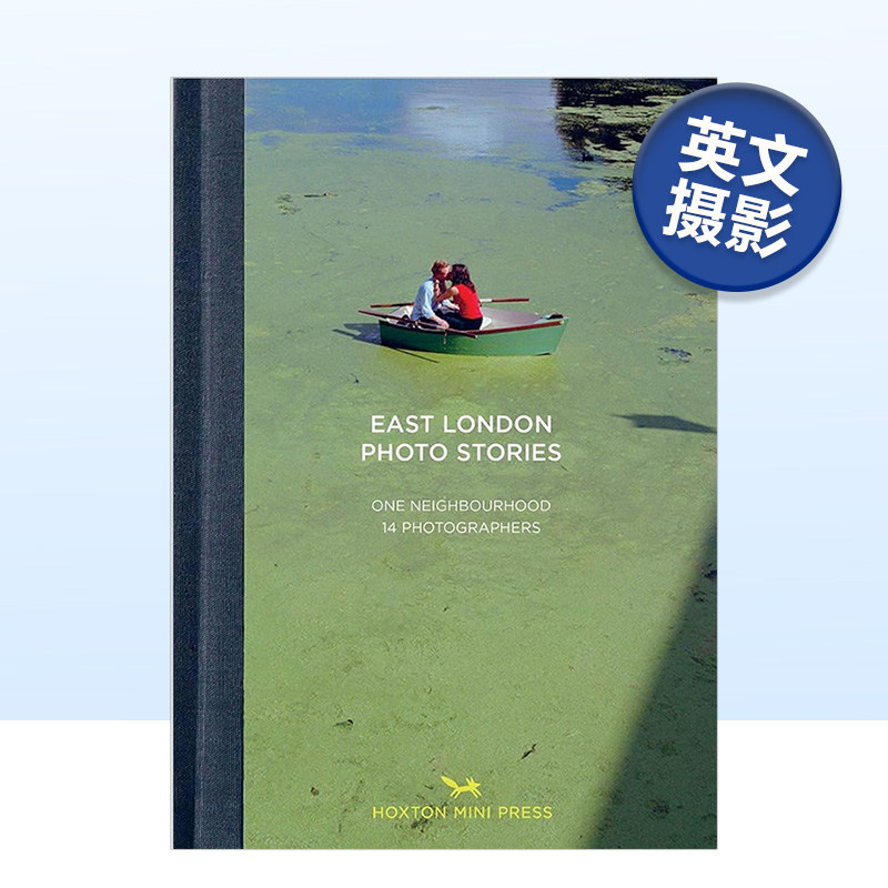 【现货】East London Photo Stories Compilation  东伦敦摄影故事汇编 原版摄影图书摄影集书籍进口艺术画册