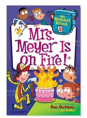 【现货】【最奇怪的学校】4:梅耶夫人着火了! My Weirdest School 4: Mrs. Meyer Is on Fire!英文儿童绘本原版图书进口书籍Gutman