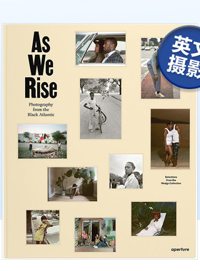 【预售】随着我们的崛起:来自黑色大西洋的摄影 As We Rise: Photography from the Black Atlantic 原版英文摄影作品集