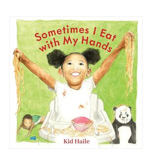 with 英文儿童绘本图书 有时我用手吃饭 原版 Hands Eat Sometimes 预售