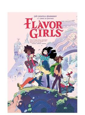 【预售】英文漫画 美少女战队 Flavor Girls英文原版图书外版进口书籍Lo?c Locatelli-Kournwsky，Eros De Santiago图书