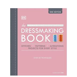 【预售】服饰指南:80多种裁缝技巧 The Dressmaking Book: Over 80 Techniques 原版英文服装设计