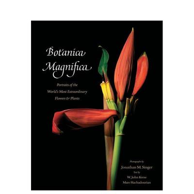 【预售】宏伟植物志：世界奇异花卉肖像 Botanica Magnifica 原版英文摄影作品集自然景观图书书籍