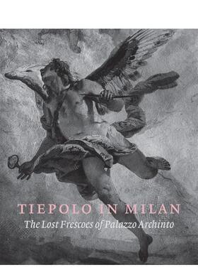 【现货】米兰的提埃波罗:遗失的阿奇托宫壁画 Tiepolo in Milan 原版英文艺术画册画集图书书籍