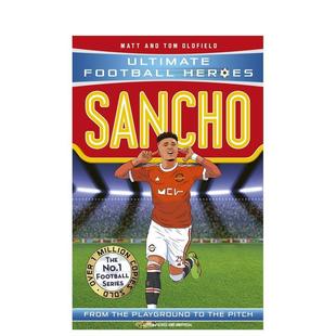【预售】【足球英雄系列】桑乔 【Ultimate Football Heroes】Sancho 原版英文青少年读物