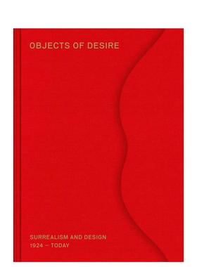 【预售】 欲望之物:1924至今超现实主义与设计 Objects of Desire:Surrealism and Design 1924-Today 原版英文产品设计