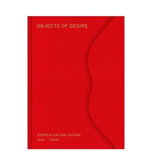 1924至今超现实主义与设计 英文产品设计 原版 and 预售 欲望之物 Design Objects Today Desire 1924 Surrealism