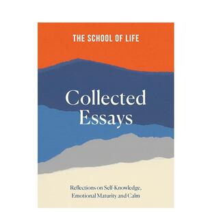 Complete 预售 Essays 探索情感生活 The 英文生活综合 人生学校：散文集 获得启迪和平静图书书籍 School 原版 Life