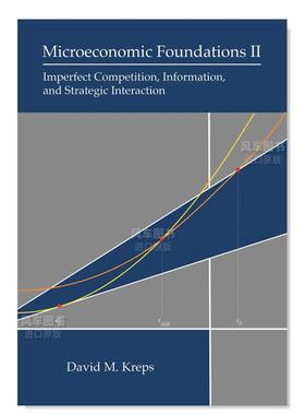 【现货】微观经济学基础II：不完全竞争、信息和战略互动 Microeconomic Foundations II: Imperfect Competition, Information,