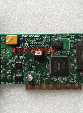 Panasonic 松下 PX-IFC-PCI-4 REV.A FB 02030A0  数据采集卡