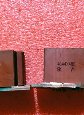 4644X400  4644-X400  拆机原字 包上机好