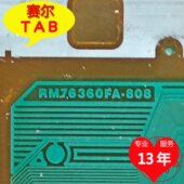 808华星屏电视液晶驱动Y侧边TAB模块COF卷料推荐 原装 RM76360FA