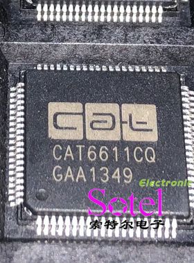 CAT6611CQ  QFP128【索特尔电子芯片商城】原装可直拍