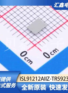 电源管理 ISL91212AIIZ-TR5923 原装正品 -